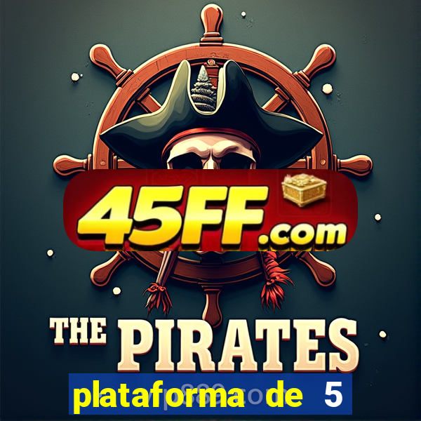 plataforma de 5 reais tigre
